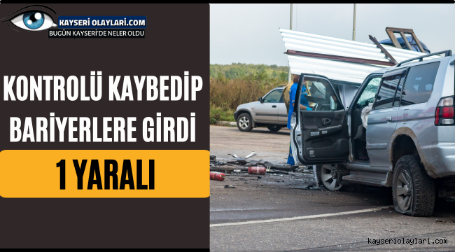 Kontrolü kaybedip bariyerlere girdi