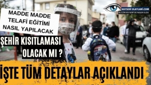 Telafi eğitiminin detayları belli oldu.