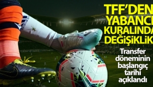 TFF, yabancı kuralında değişiklik yaptı