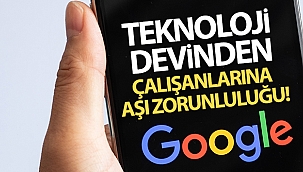 ABD'li teknoloji devi Google'dan çalışanlarına aşı zorunluluğu