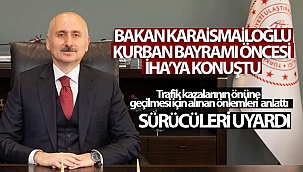 Bakan Karaismailoğlu: '68 bin 577 km yolda, 1000 ekip, 5 bin 383 personel, 1513 makine ile görev yapılacak'