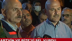 Bakan Soylu açıkladı: Artvin'deki selde 1 vatandaşımız kayboldu