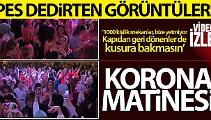 Bursa'da korona matinesi
