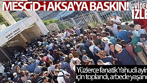 Yüzlerce fanatik Yahudi'den Mescid-i Aksa'ya baskın