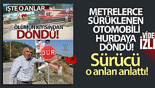 Amasya'da trenin çarptığı otomobilin sürücüsü o anları anlattı: 'Durması için el etmiştim'