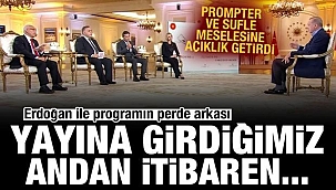 Cumhurbaşkanı Erdoğan ile programın perde arkası! Yayına girdiğimiz andan itibaren...
