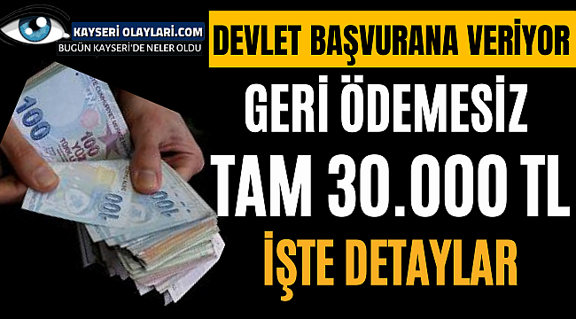 Devlet Başvurana Geri Ödemesiz Verecegini Duyurdu İşte O Detaylar...