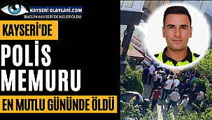 En Mutlu Gününde Öldü! Başlamadan Bitti