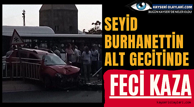 Kayseri'de Araç Bariyerlere Daldı' 2 Yaralı