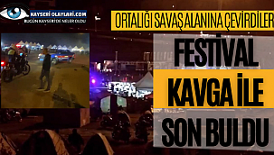 Kayseri'de Festival Kavga ile Son Buldu