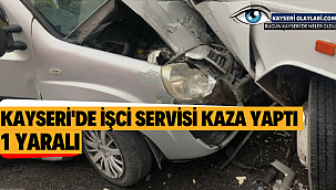 Kayseri'de İşçi Servisi Kaza Yaptı! 1Yaralı