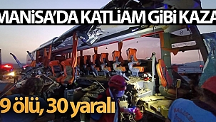 Manisa'da otobüs tıra çarptı: 6 ölü, 37 yaralı