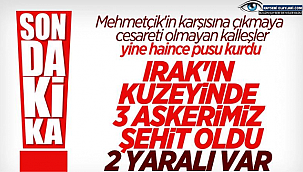 Son Dakika Acı Haber Geldi Şehitlerimiz Var