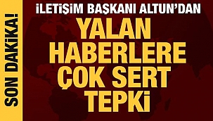 Son Dakika: İletişim Başkanı Altun'dan sel bölgesiyle ilgili yalan haberlere sert tepki