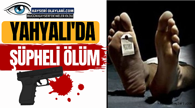 Yahyalı'da Şüpheli Ölüm! Arazide Cansız Bedeni Bulundu