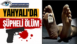 Yahyalı'da Şüpheli Ölüm! Arazide Cansız Bedeni Bulundu