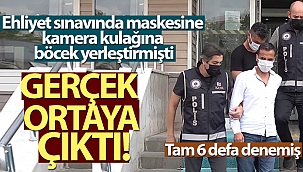 Ehliyet sınavında maskesine kamera kulağına böcek yerleştirmişti, gerçek ortaya çıktı!