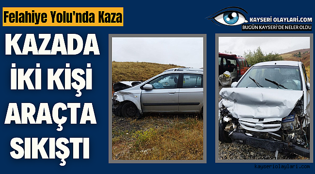 Felahiye Yolunda Kaza