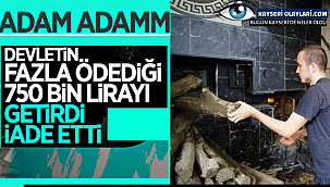 Helal Olsun Sana! Devletin Yaptığı Fazla Ödemeyi İade Etti 