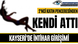 Kayseri'de İntihar Girişimi 2. Kattan Aşağı Attı