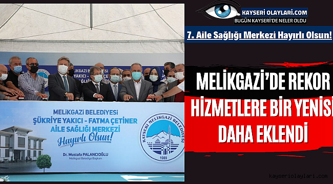 Melikgazi'de Rekor Hizmetlere Bir Yenisi Daha!