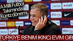 Stefan Kuntz: 'Türkiye benim ikinci evim gibi'