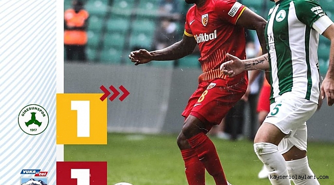 Süper Lig: GZT Giresunspor: 1 - Kayserispor: 1 (Maç sonucu)b 