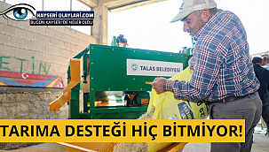 Tarıma Desteği Hiç Bitmiyor!