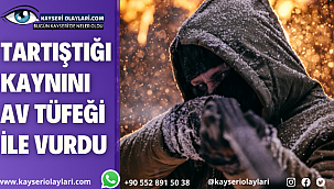 Tartıştığı kaynını av tüfeği ile vurdu