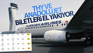 THY ve Anadolujet biletleri el yakıyor