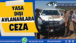 Yasa dışı avlananlara ceza