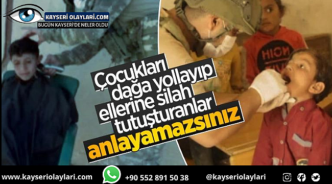 Çocukları Dağa Yollayıp Ellerine Silah Tutuşturanlar Anlayamazsınız