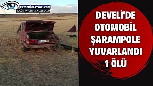 Develi'de Kaza 1Ölü