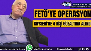 Kayseri'de Feto Operasyonu