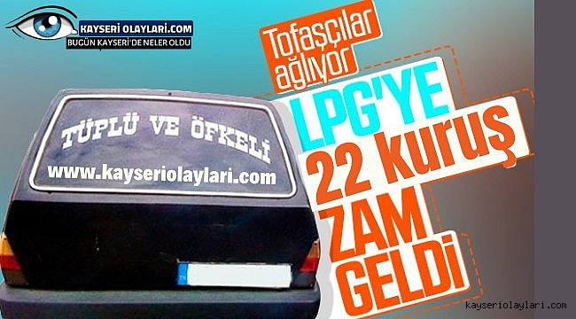 Lpg' ye Yine Zam Geldi! Tofaşcılar Ağlıyor 