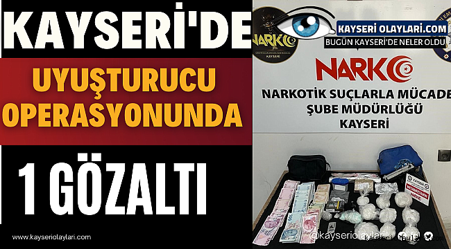 Uyuşturucu Operasyonunda 1 Gözaltı 