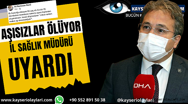 Aşısızlar Ölüyor! İl Sağlık Müdürü Uyardı