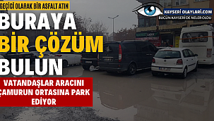 Buraya bir çözüm bulun Vatandaşlar aracını çamurun ortasına park ediyor