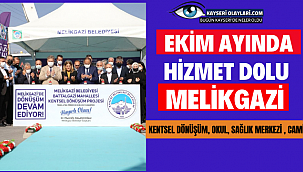 Ekim Ayında Hizmet Dolu Melikgazi 