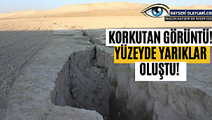 Korkutan görüntü! Yüzeyde yarıklar oluştu 