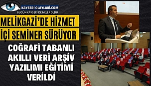 Melikgazi'de Hizmet İçi Seminer Sürüyor