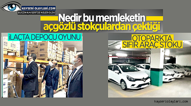 Türkiye'de Aç Gözlü Stokcular Devrede