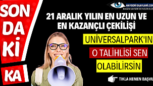 21 Aralık Yılın En Uzun ve En Kazançlı Çekilişi…