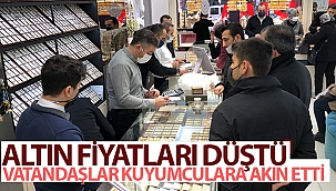 Altın fiyatları düştü, vatandaşlar kuyumculara akın etti