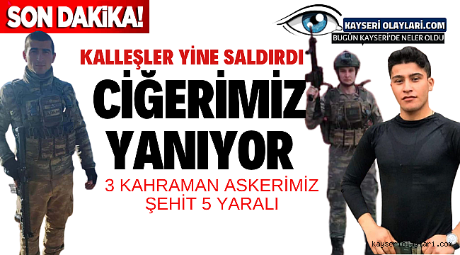  Başın Sağolsun Türkiyem 3 Kahraman Şehit Düştü 