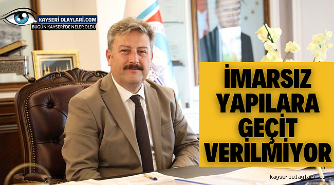 Başkan Palancıoğlu; "Zarar görmemek için hiçbir surette kaçak yapı yapmayalım!"