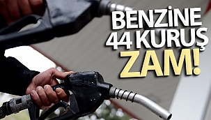 Benzine 44 kuruş zam