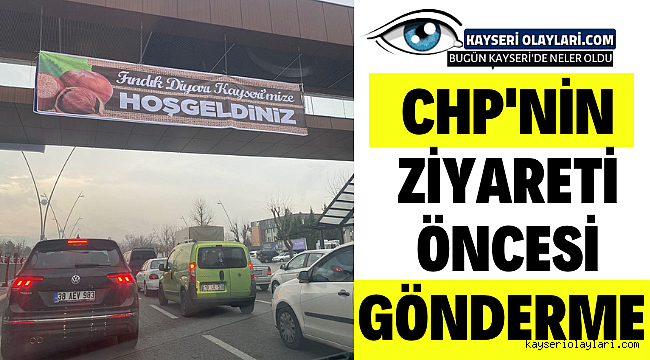 CHP Ziyareti Öncesi Gönderme