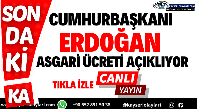 Canlı Yayın İzle Cumhurbaşkanı Recep Tayyip Erdoğan, 2022 Yılı Asgari Ücreti Açıklıyor 