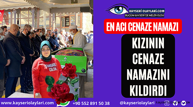 En acı cenaze namazı Kızının cenaze namazını kıldırdı 